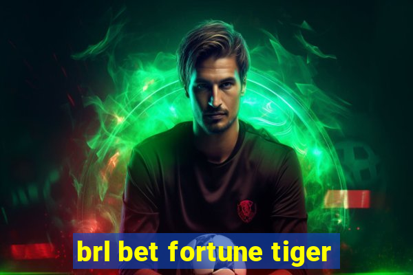 brl bet fortune tiger